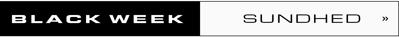 Tjek Black Week Sundhed-kampagnen ud »